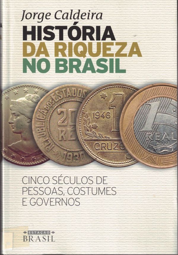 História da Riqueza no Brasil